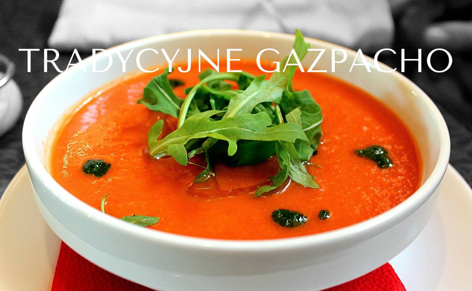 Idealna pora na tradycyjne Gazpacho.
